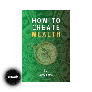 How to Create Wealth eBook