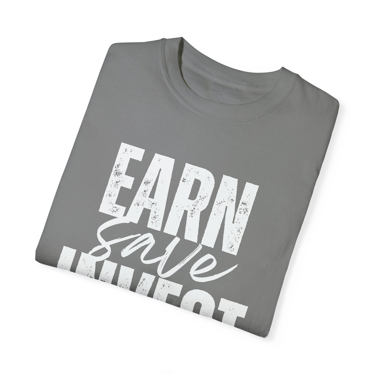 Earn Save Invest - Unisex T-shirt