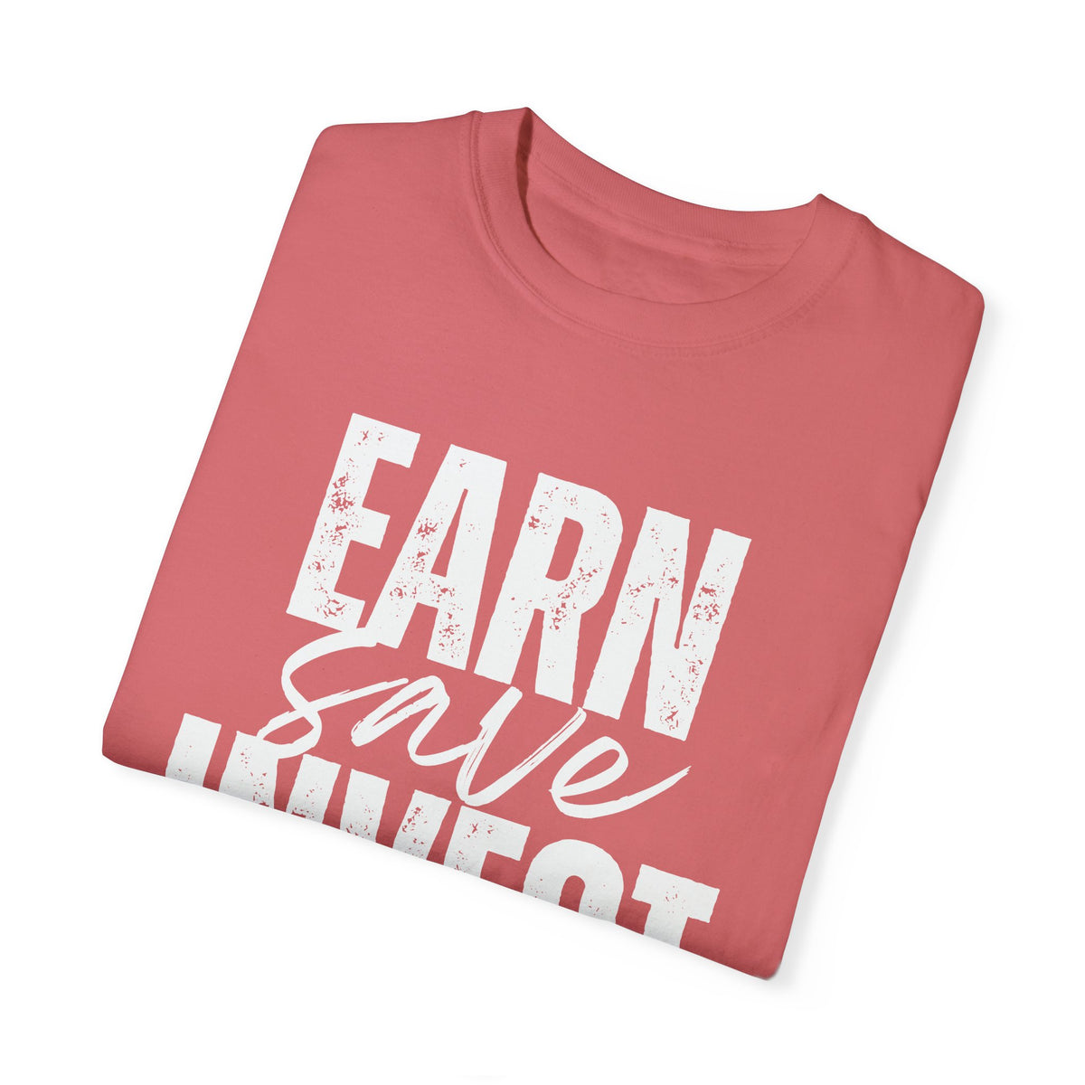 Earn Save Invest - Unisex T-shirt