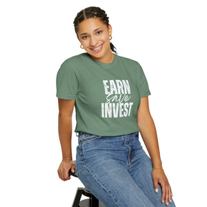 Earn Save Invest - Unisex T-shirt