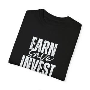 Earn Save Invest - Unisex T-shirt