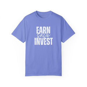 Earn Save Invest - Unisex T-shirt