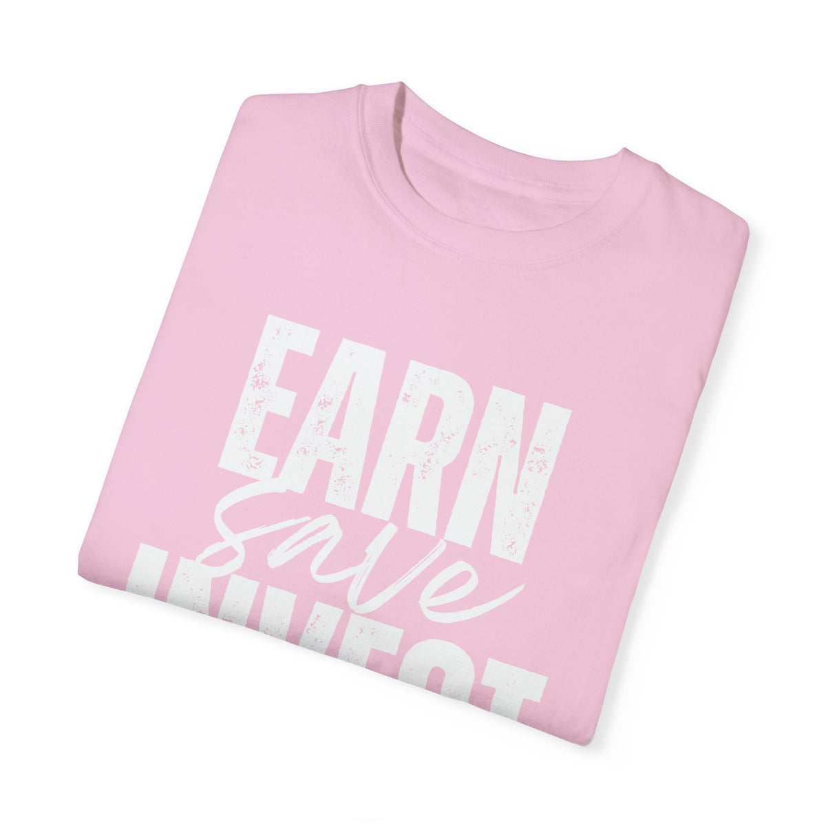 Earn Save Invest - Unisex T-shirt