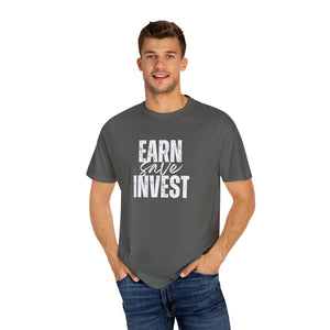 Earn Save Invest - Unisex T-shirt