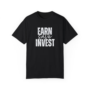 Earn Save Invest - Unisex T-shirt