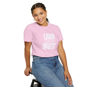 Earn Save Invest - Unisex T-shirt